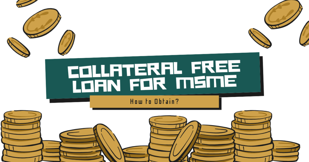COLLATERAL-FREE-LOAN-FOR-MSME